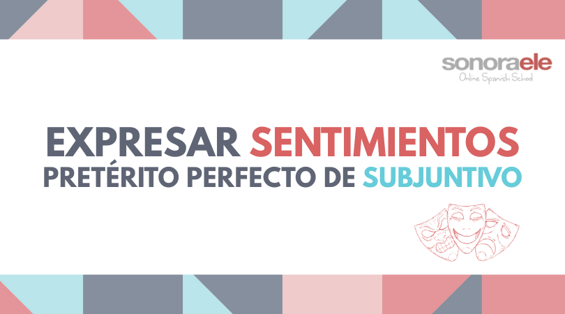 B1 – El subjuntivo: La llave que abre el corazón del español