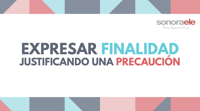 C1 – No vaya a ser que pase lo que no quiero