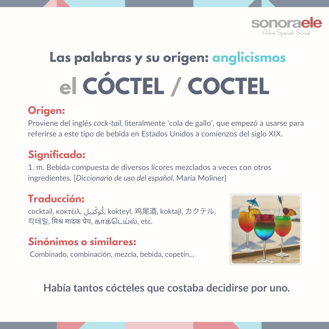 Las palabras y su origen: anglicismos: el cóctel / el coctel. Origen, significado, traducciones y sinónimos. Léxico. Vocabulario. Español.
